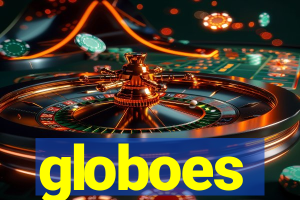 globoes