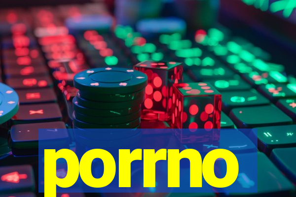 porrno