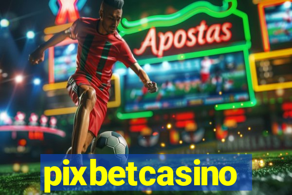 pixbetcasino