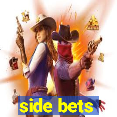 side bets