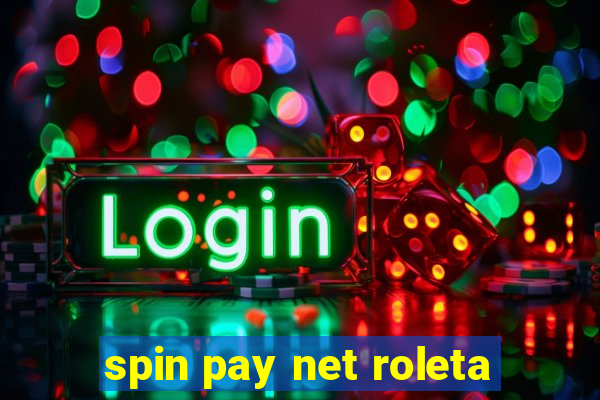 spin pay net roleta