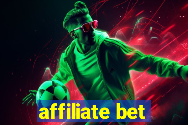 affiliate bet