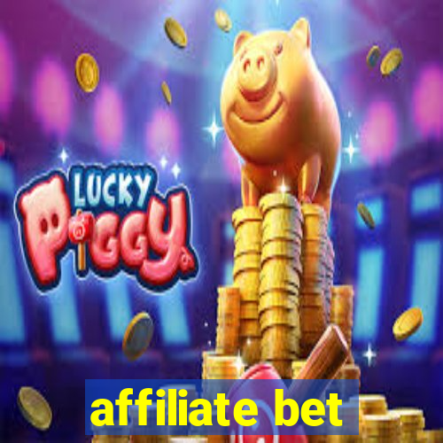 affiliate bet