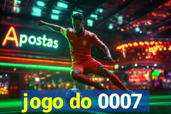 jogo do 0007