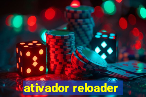 ativador reloader