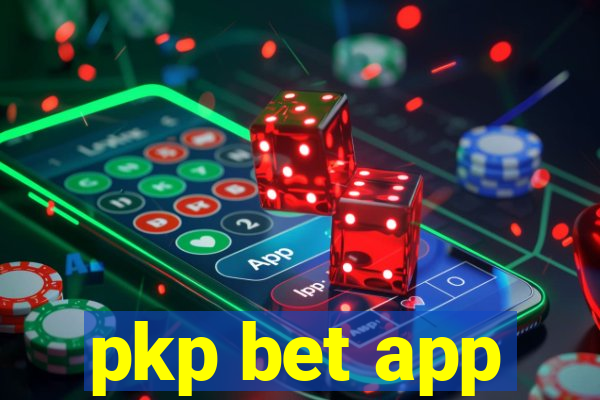 pkp bet app