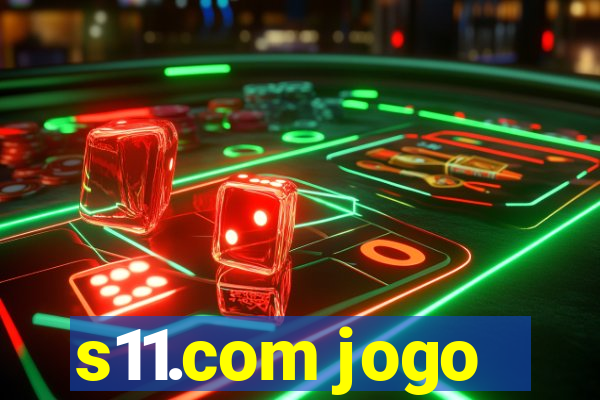 s11.com jogo