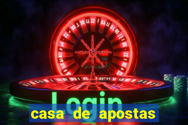 casa de apostas com bonus de cadastro