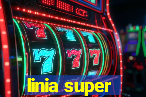 linia super