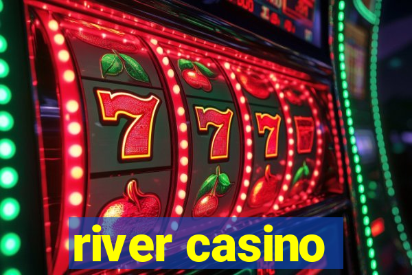 river casino