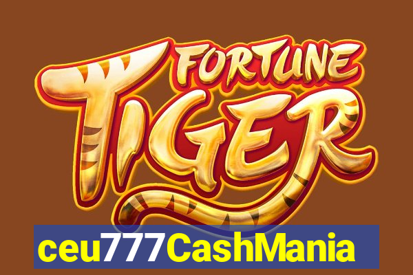 ceu777CashMania