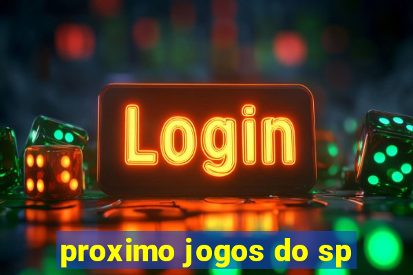 proximo jogos do sp