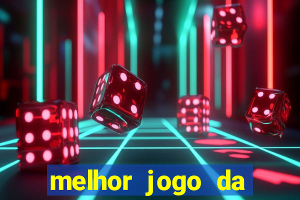 melhor jogo da estrela bet