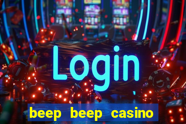 beep beep casino no deposit bonus