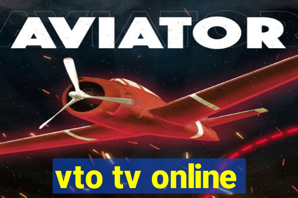 vto tv online