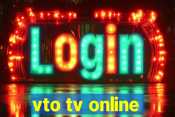 vto tv online