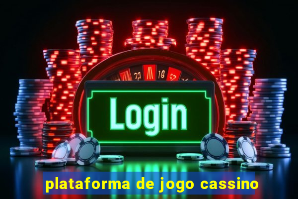 plataforma de jogo cassino