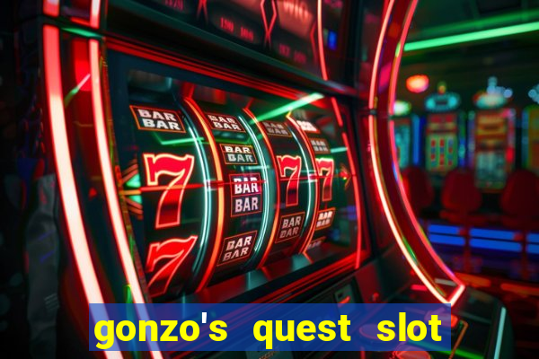 gonzo's quest slot machine gratis