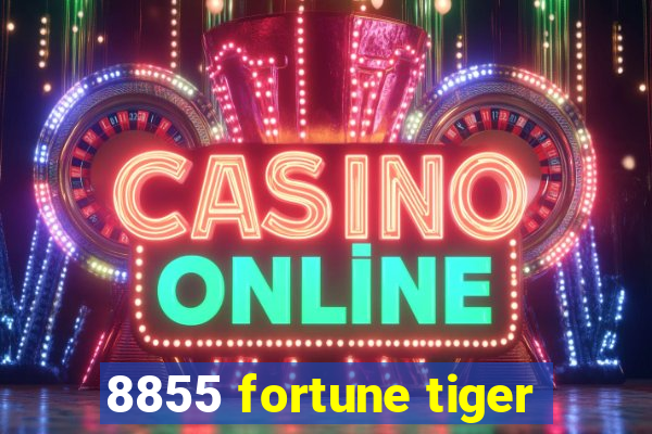 8855 fortune tiger