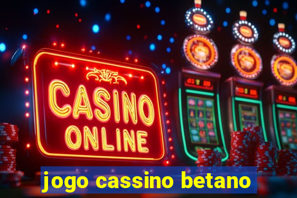 jogo cassino betano