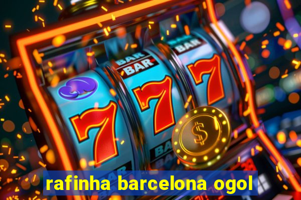 rafinha barcelona ogol