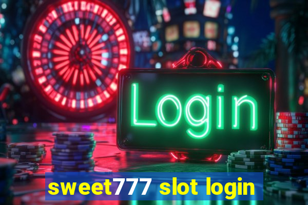 sweet777 slot login