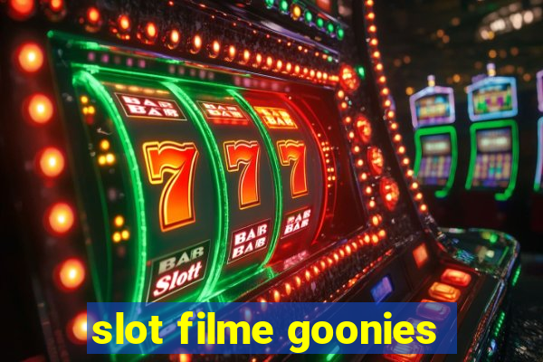 slot filme goonies