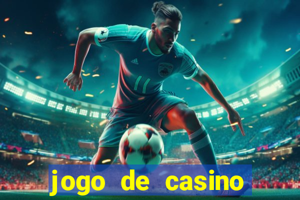 jogo de casino para ganhar dinheiro