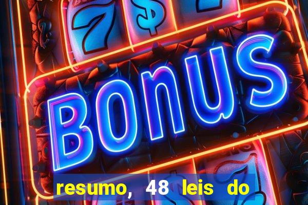 resumo, 48 leis do poder pdf