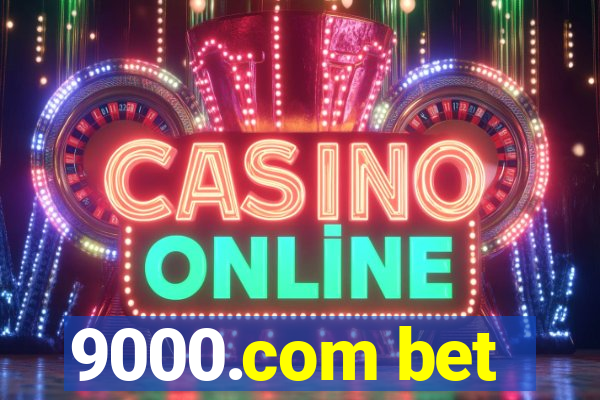 9000.com bet