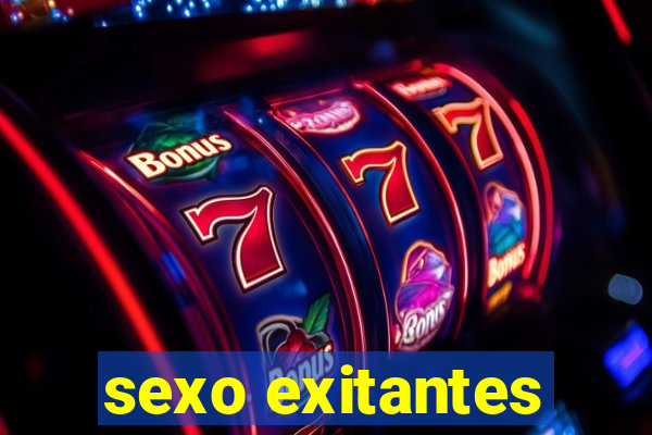 sexo exitantes