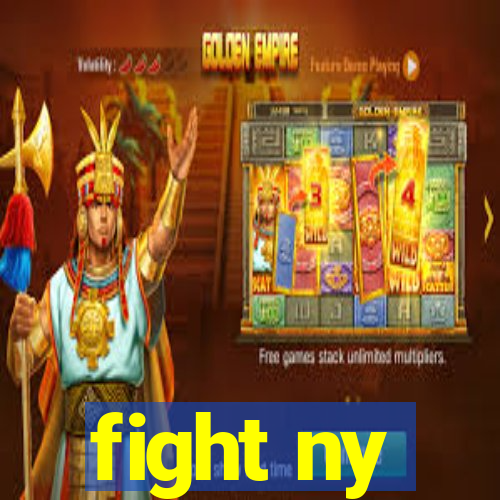 fight ny