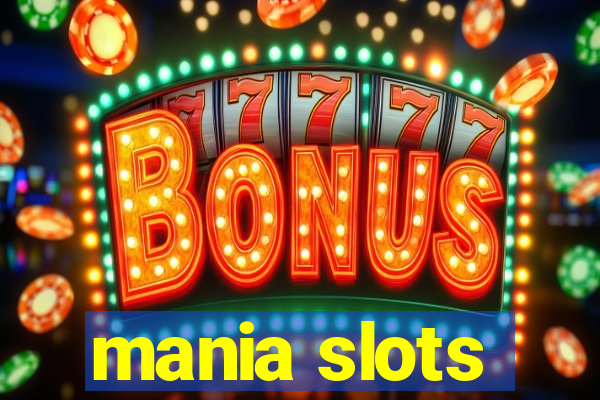 mania slots