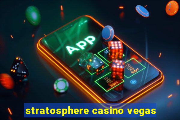 stratosphere casino vegas