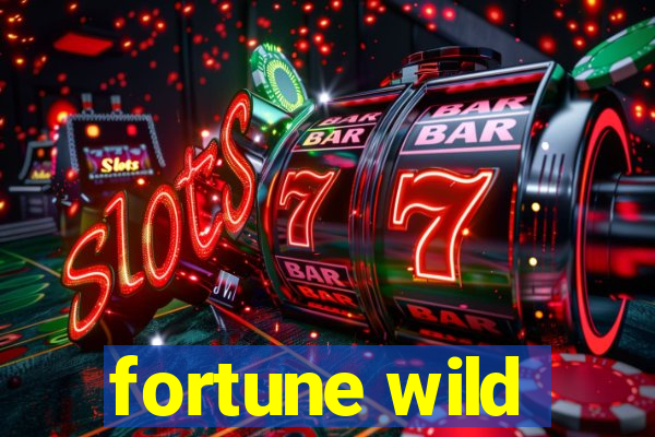 fortune wild