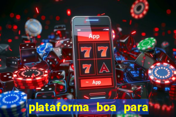 plataforma boa para jogar fortune tiger