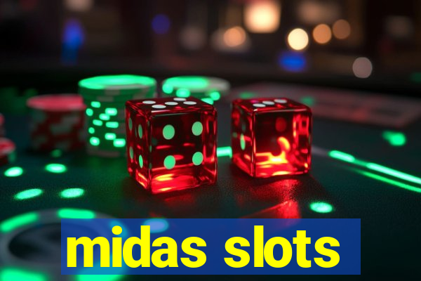 midas slots