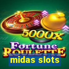 midas slots