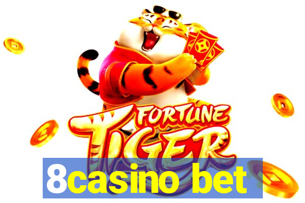 8casino bet