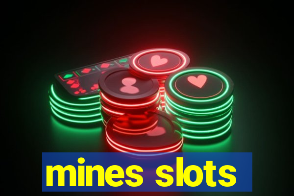 mines slots