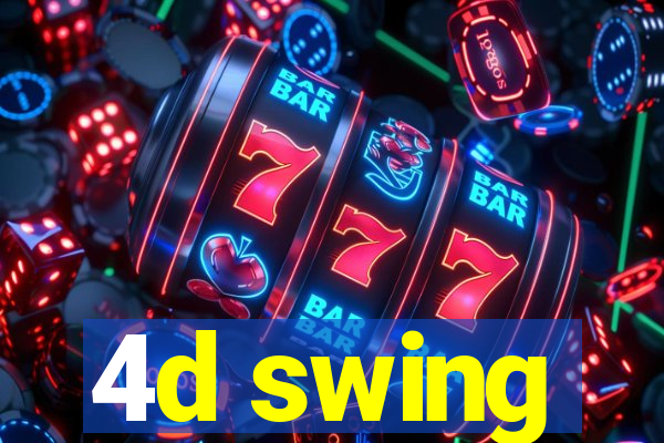 4d swing