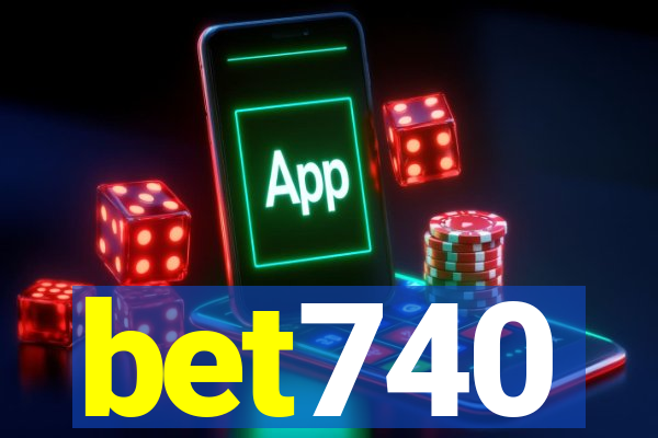 bet740