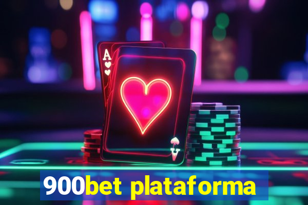 900bet plataforma