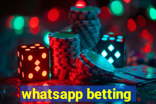 whatsapp betting