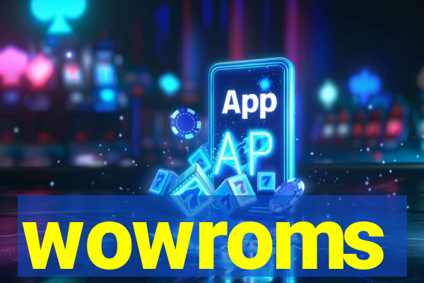 wowroms