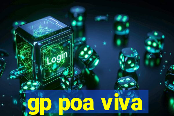 gp poa viva