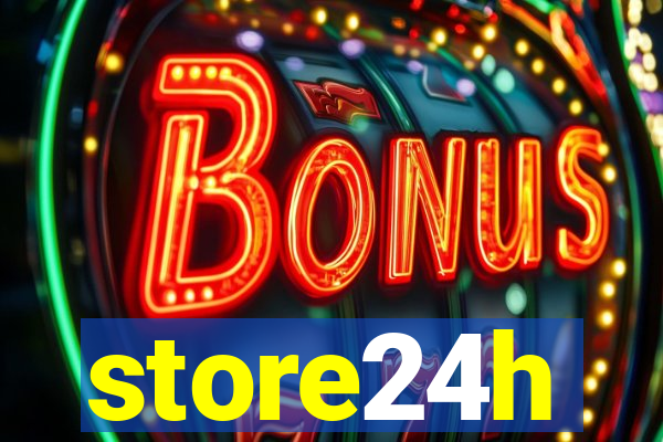 store24h