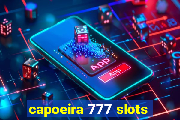 capoeira 777 slots