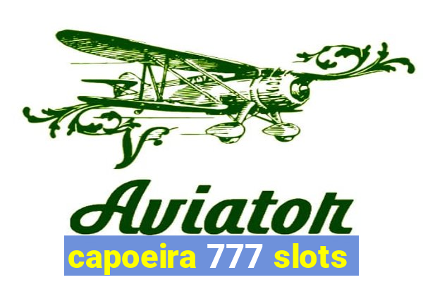 capoeira 777 slots