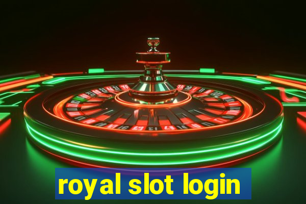 royal slot login